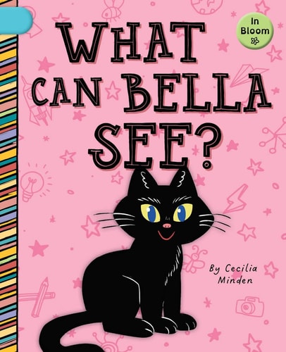 What Can Bella See? — Cecilia Minden