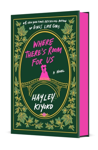Where There’s Room for Us A Novel — Hayley Kiyoko