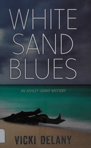 White Sand Blues — Vicki Delany