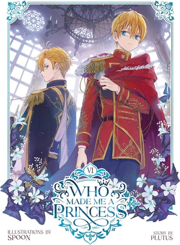 Who Made Me a Princess Vol. 6 — Plutus