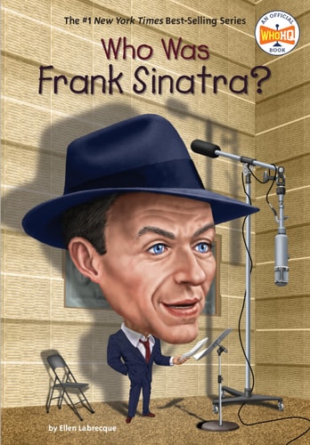 Who Was Frank Sinatra? — Ellen Labrecque