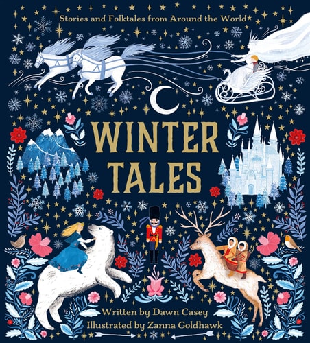 Winter Tales Stories and Folktales from Around the World — Dawn Casey