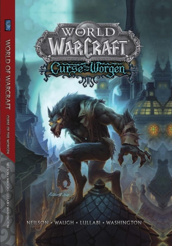 World of Warcraft: Curse of the Worgen Blizzard Legends — Micky Neilson