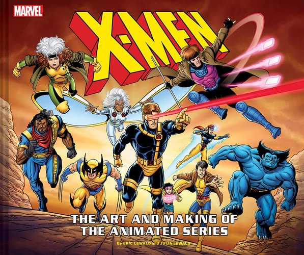 X-Men: the Art and Making of the Animated Series — Eric Lewald