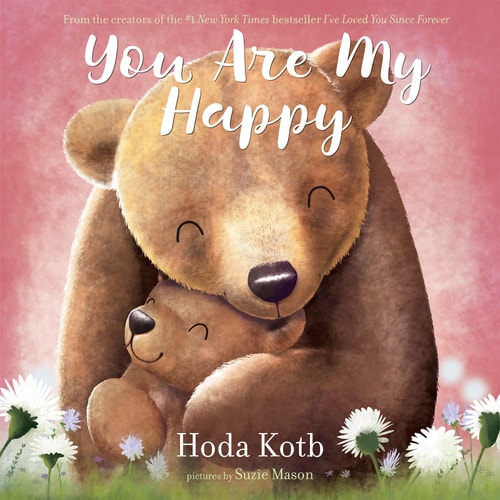 You Are My Happy — Hoda Kotb