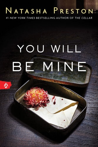 You Will Be Mine — Natasha Preston