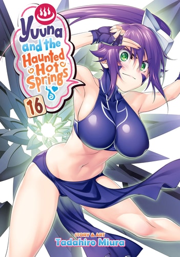Yuuna and the Haunted Hot Springs Vol. 16 — Tadahiro Miura