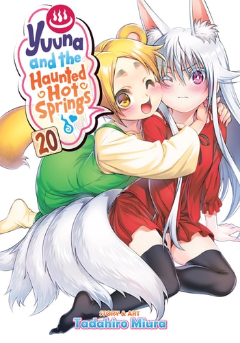 Yuuna and the Haunted Hot Springs Vol. 20 — Tadahiro Miura