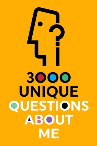 3000 Unique Questions About Me — Questions About Me