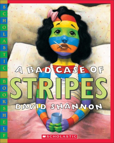 A Bad Case of Stripes — David Shannon