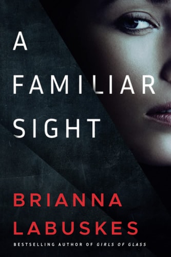 A Familiar Sight — Brianna Labuskes