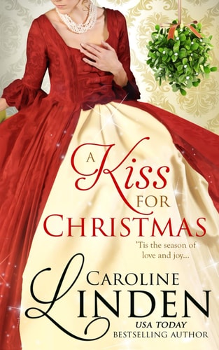 A Kiss for Christmas Holiday Short Stories — Caroline Linden