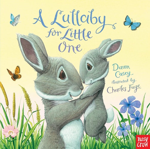 A Lullaby for Little One — Dawn Casey