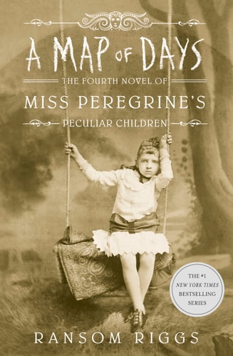 A Map of Days — Ransom Riggs