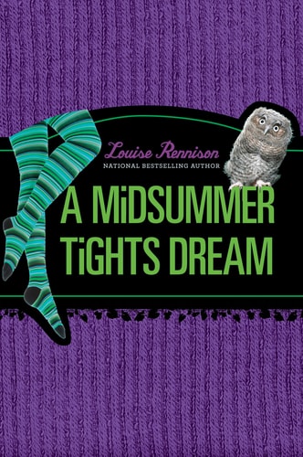 A Midsummer Tights Dream — Louise Rennison