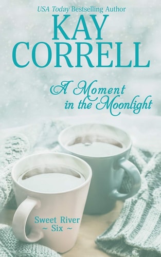 A Moment in the Moonlight — Kay Correll