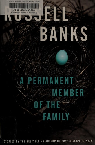 A Permanent Member of the Family — Russell Banks