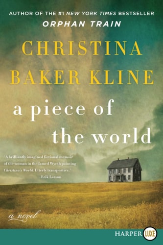 A Piece of the World A Novel — Christina Baker Kline