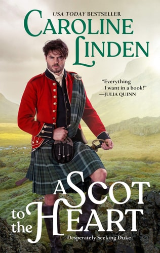 A Scot to the Heart — Caroline Linden