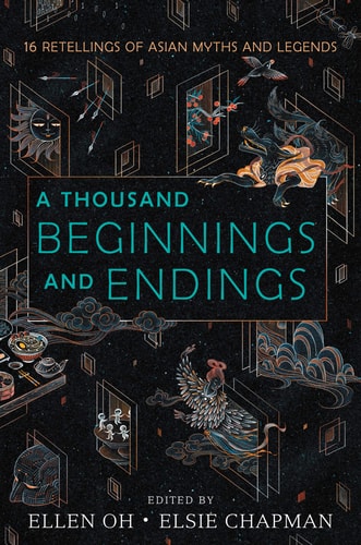 A Thousand Beginnings and Endings — Ellen Oh