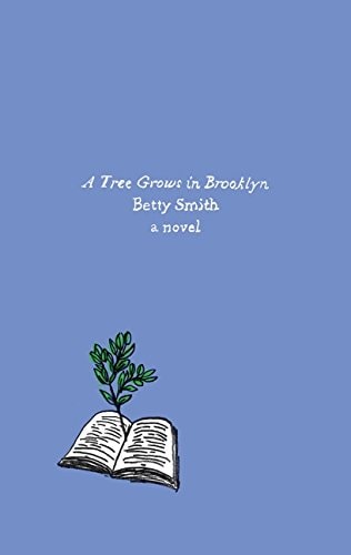 A Tree Grows in Brooklyn A Novel — Betty Smith