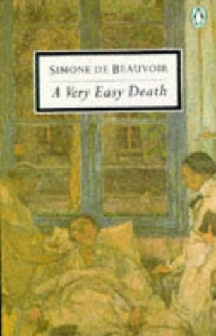 A Very Easy Death — Simone de Beauvoir