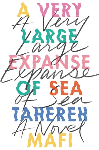 A Very Large Expanse of Sea — Tahereh Mafi