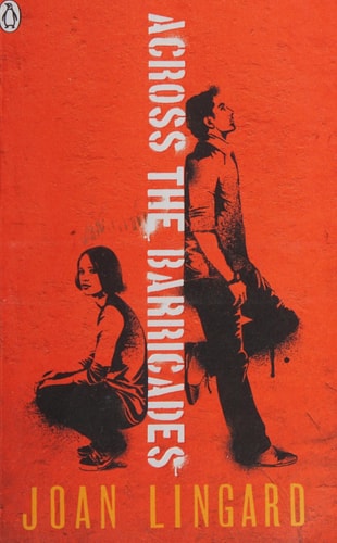 Across the Barricades A Kevin and Sadie Story — Joan Lingard