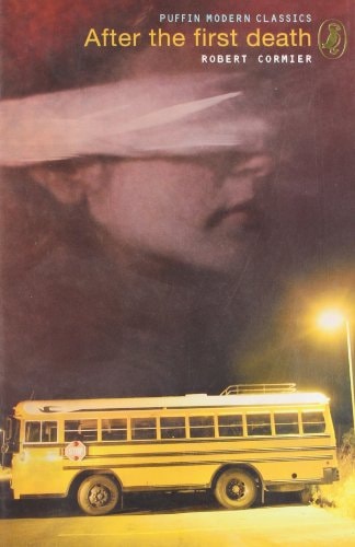 After the First Death — Robert Cormier