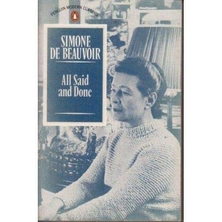 All Said and Done — Simone de Beauvoir