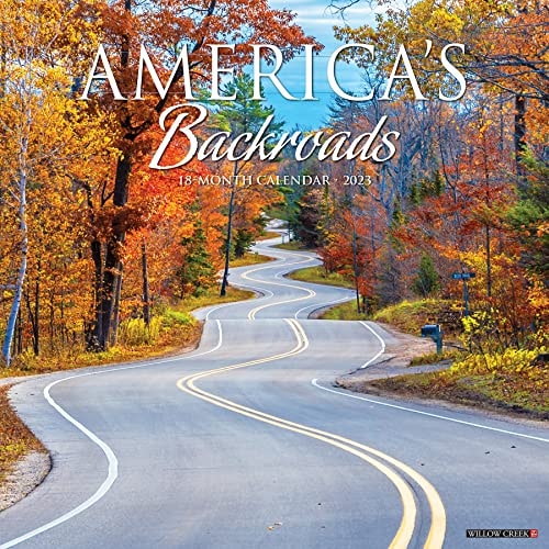 America’s Backroads 2023 Wall Calendar — Willow Creek Press
