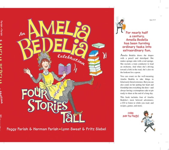 An Amelia Bedelia Celebration Four Stories Tall — Peggy Parish