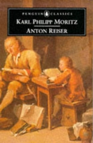 Anton Reiser A Psychological Novel — Karl Philipp Moritz
