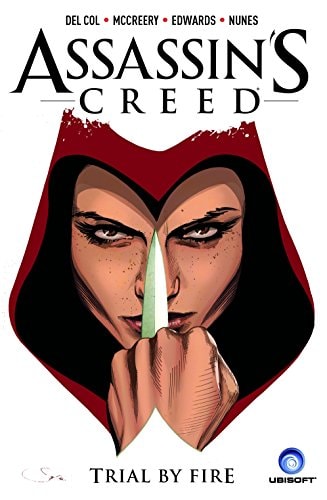 Assassin’s Creed Vol. 1: Trial by Fire — Anthony Del Col