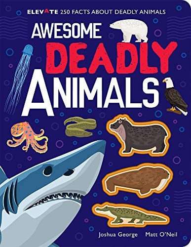 Awesome Deadly Animals — Joshua George