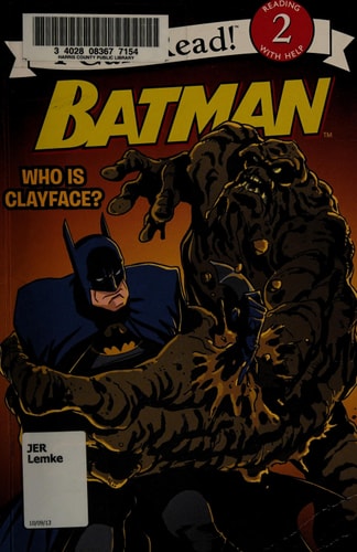 Batman Classic: Who Is Clayface? — Donald Lemke