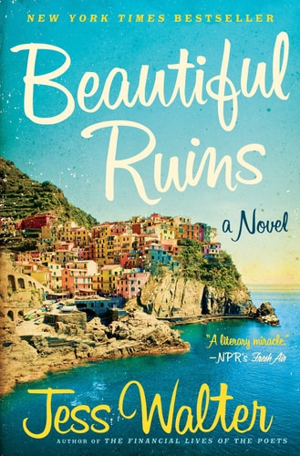Beautiful Ruins A Novel — Jess Walter