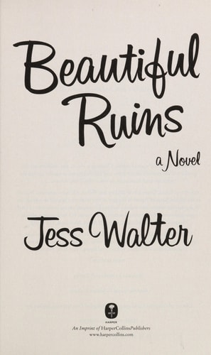 Beautiful Ruins: A Novel — Jess Walter