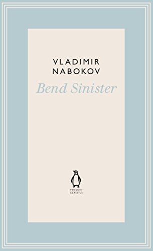 Bend Sinister — Vladimir Nabokov