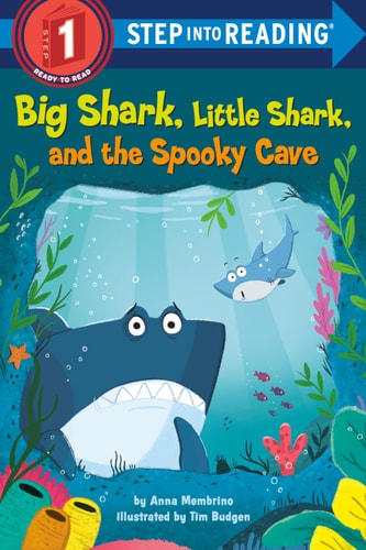 Big Shark, Little Shark, and the Spooky Cave — Anna Membrino