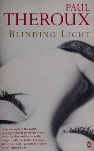 Blinding Light — Paul Theroux