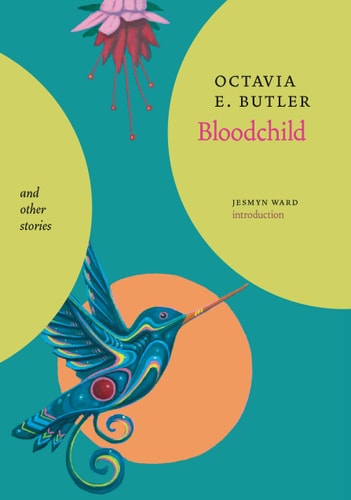 Bloodchild and Other Stories — Octavia E. Butler