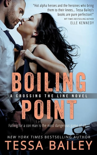 Boiling Point — Tessa Bailey
