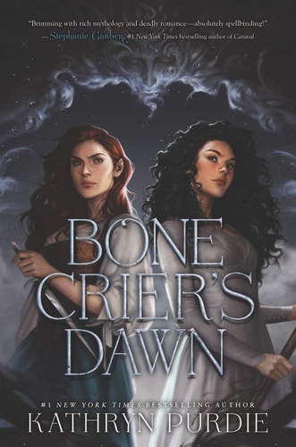 Bone Crier’s Dawn — Kathryn Purdie