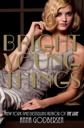 Bright Young Things — Anna Godbersen