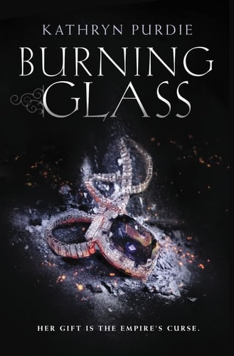 Burning Glass — Kathryn Purdie