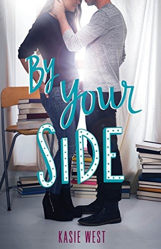 By Your Side — Kasie West