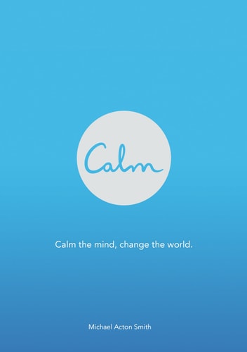 Calm — Michael Acton Smith
