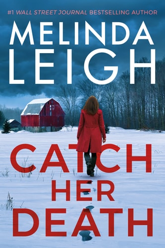 Catch Her Death — Melinda Leigh