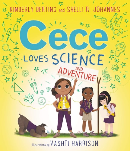 Cece Loves Science and Adventure — Kimberly Derting